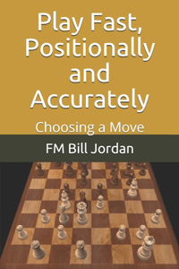 Play Fast, Positionally and Accurately