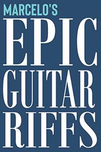 Marcelo's Epic Guitar Riffs