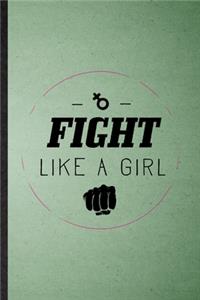 Fight Like A Girl