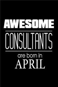 Awesome Consultants Are Born In April