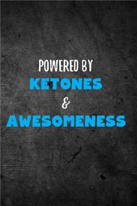 Powered by Ketones & Awesomeness