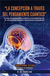 La concepción a través del pensamiento cuántico