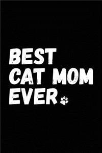 Best Cat Mom Ever