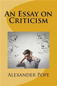 An Essay on Criticism