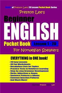 Preston Lee's Beginner English for Norwegian Speakers Lesson 1 - 20 Pocket Book