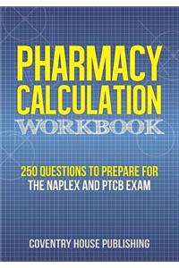 Pharmacy Calculation Workbook