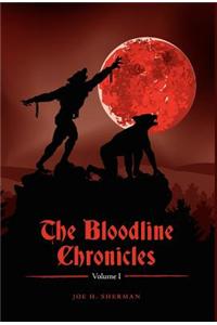 The Bloodline Chronicles Vol. I