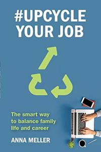 #Upcycle Your Job
