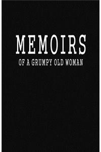 Memoirs of a Grumpy Old Woman