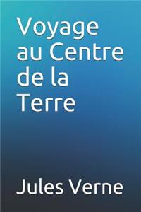 Voyage Au Centre de la Terre