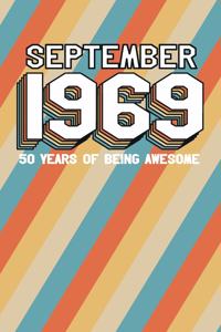 September 1969 50 Years of Being Awesome