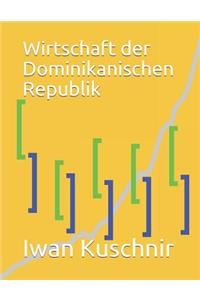Wirtschaft der Dominikanischen Republik