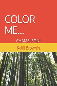 Color Me Chameleon !