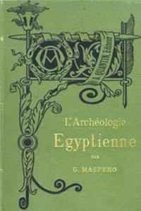 L'Archéologie Egyptienne
