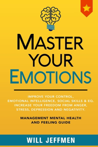 Master Your Emotions