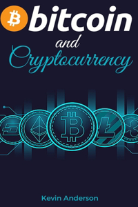 Bitcoin and Cryptocurrency