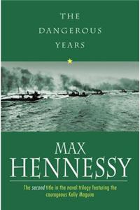 The Dangerous Years