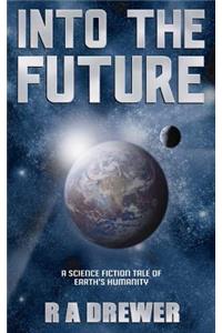 Into the Future