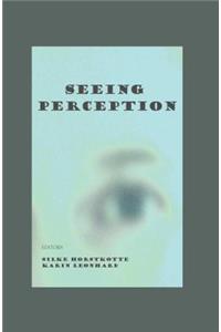 Seeing Perception