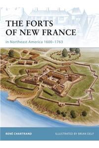The Forts of New France in Northeast America 1600-1763