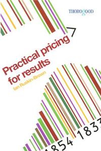 Practical Pricing for Results