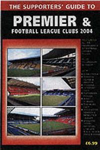 The Supporters' Guide to Premier and Football League Clubs