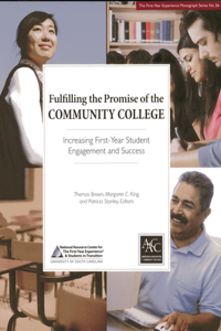 Fulfilling the Promise of the Community College