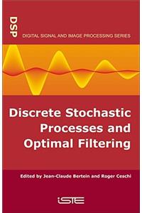 Discrete Stochastic Processes and Optimal Filtering