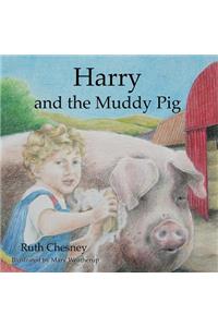 Harry and the Muddy Pig