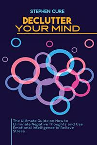 Declutter Your Mind