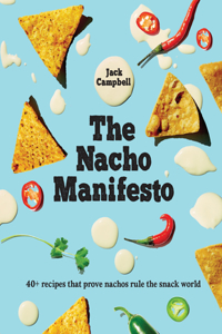 The Nacho Manifesto