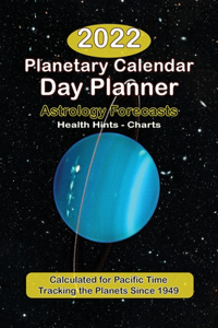 The 2022 Planetary Calendar Day Planner