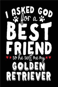 I Asked God For A Best Friend So He Sent Me My Golden Retriever