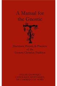 A Manual for the Gnostic