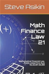 Math Finance Law 21