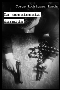 La Conciencia dormida