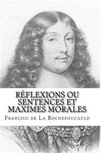 RÃ©flexions Ou Sentences Et Maximes Morales