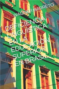 Deficiencia Linguística En La Educación Superior En Brasil