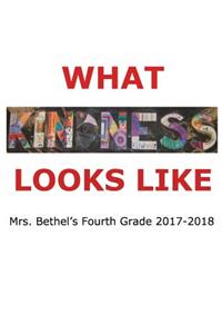 What Kindness Looks Like