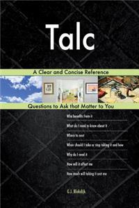 Talc; A Clear and Concise Reference