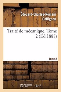 Traité de Mécanique. Tome 2