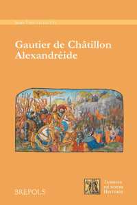 Gautier de Chatillon. Alexandreide
