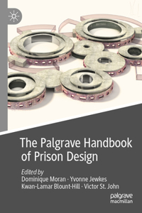 Palgrave Handbook of Prison Design