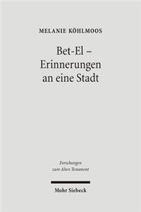 Bet-El - Erinnerungen an Eine Stadt