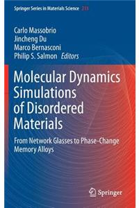 Molecular Dynamics Simulations of Disordered Materials
