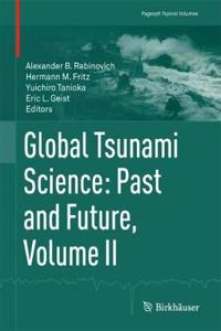 Global Tsunami Science: Past and Future. Volume II