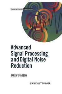 Advanced Signal Processing and Digital Noise Reduction