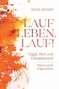 Lauf Leben, lauf!