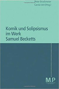 Komik Und Solipsismus Im Werk Samuel Becketts