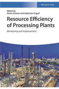 Resource Efficiency of Processing Plants